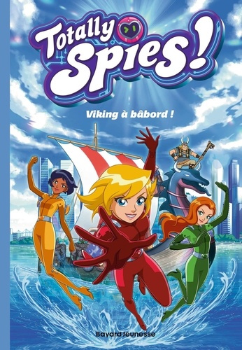 xxx-totally-spies-tome-05-viking-a-babord_0