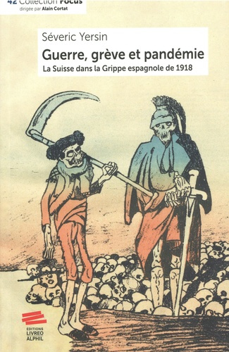 yersin-severic-guerre-greve-et-pandemie-la-suisse-dans-la-grippe-espagnole-de-1918_0