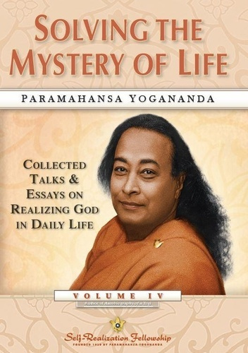 yogananda-paramahansa-solving-the-mystery-of-life-collected-talks-essays-of-paramahansa-yogananda_0
