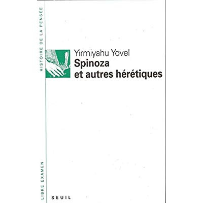 yovel-yirmiahu-spinoza-et-autres-heretiques_0
