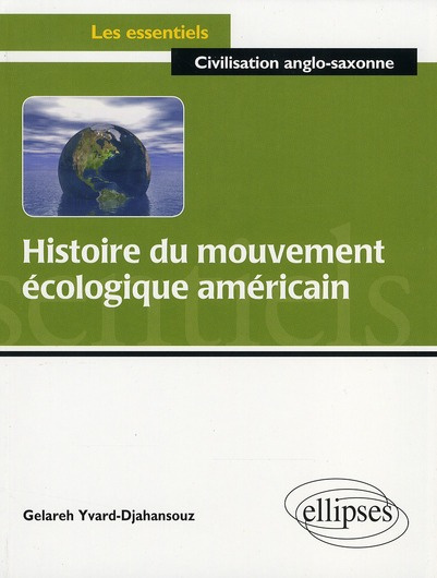 yvard-djahansouz-gelareh-histoire-du-mouvement-ecologique-americain_0