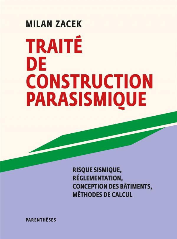 zacek-milan-traite-de-construction-parasismique-risque-sismique-reglementation-conception-des-batiments-meth_0