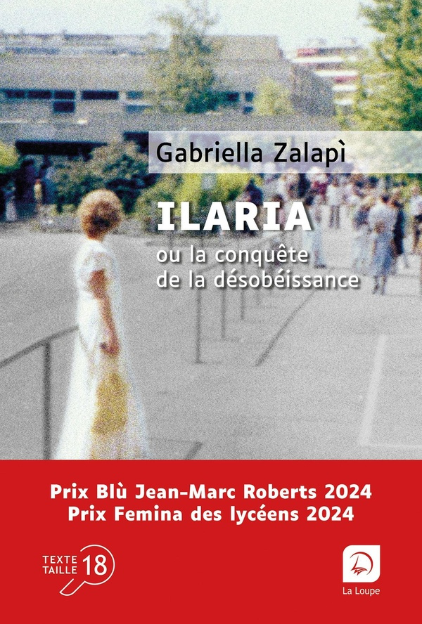 zalapi-gabriella-ilaria-ou-la-conquete-de-la-desobeissance-edition-en-gros-caracteres_0