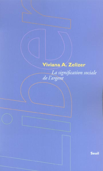 zelizer-viviana-3b-cler-christian-la-signification-sociale-de-l-argent_0