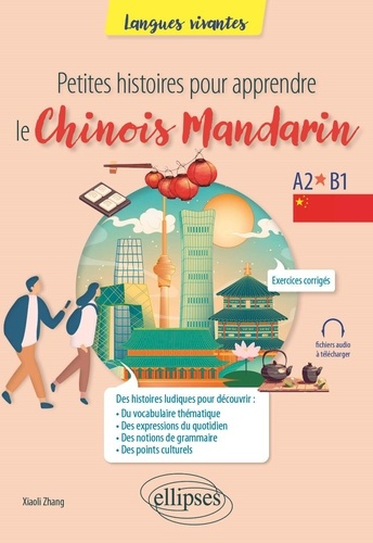 zhang-xiaoli-petites-histoires-pour-apprendre-le-mandarin-a2-b1_0
