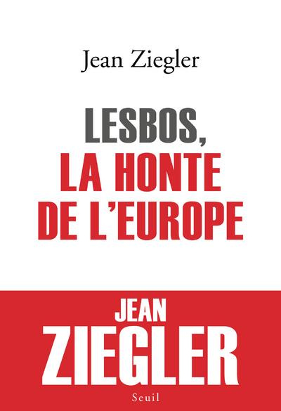 ziegler-jean-lesbos-la-honte-de-l-europe_0