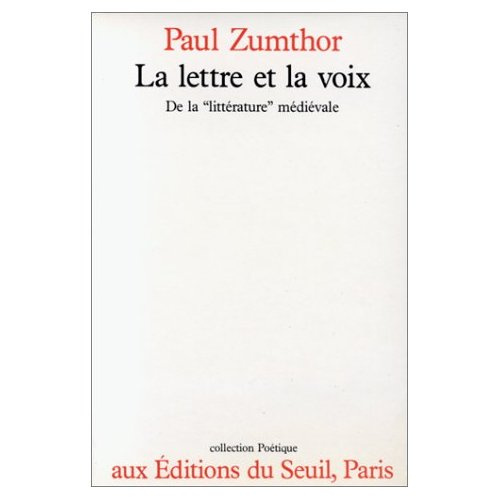 zumthor-paul-la-lettre-et-la-voix-de-la-litterature-medievale_0