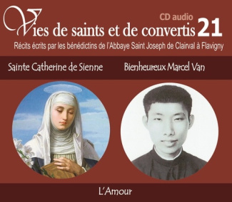 Sainte Catherine de Sienne - Bienheureux Marcel Van. 1 CD audio