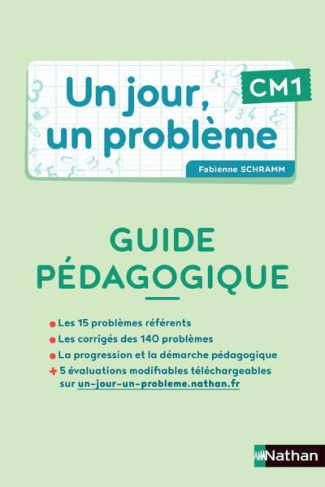 Un jour, un problème CM1. Guide pédagogique   Cahier élève PCF
