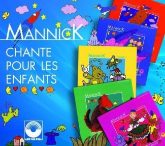 Mannick chante pour les enfants. 5 CD audio