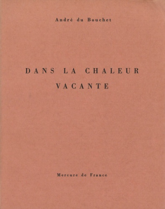 Dans la chaleur vacante