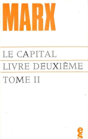 Le capital Livre deuxième, Tome 2