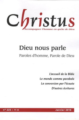 Christus N° 225 : Dieu nous parle. Paroles d'homme, Parole de Dieu