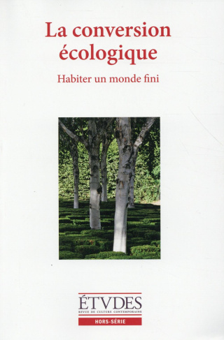 Etudes Hors-série : La conversion écologique