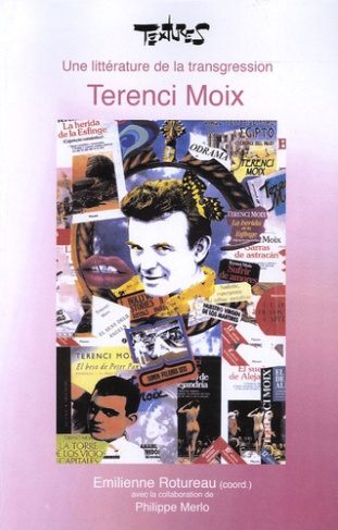 Terenci Moix. Une littérature de la transgression