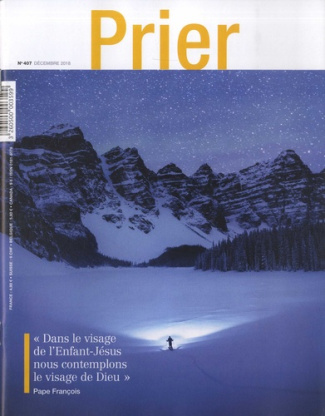 Prier N° 407, Décembre 2018 : Avec Prier au quotidien