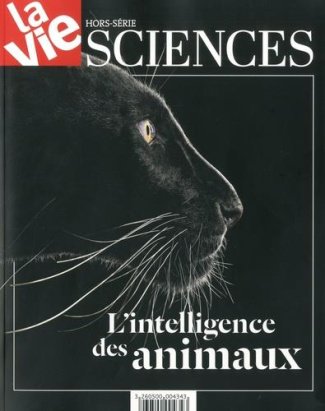 La Vie Hors-série sciences février 2019 : L'intelligence des animaux
