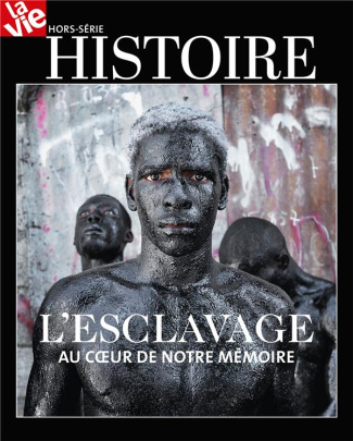 La Vie Hors-série Histoire, mars 2021 : L'esclavage. Au coeur de notre mémoire