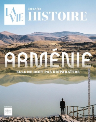 La Vie Hors-série Histoire, mars 2024 : Arménie. Elle ne doit pas disparaître