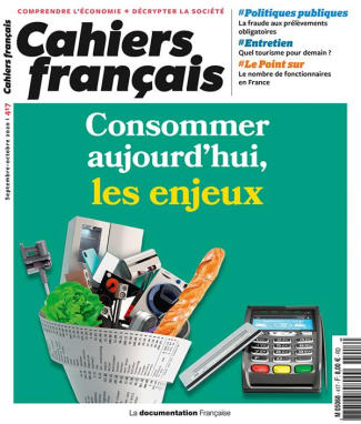 Cahiers français N° 417, septembre-octobre 2020 : Consommer aujourd'hui, les enjeux