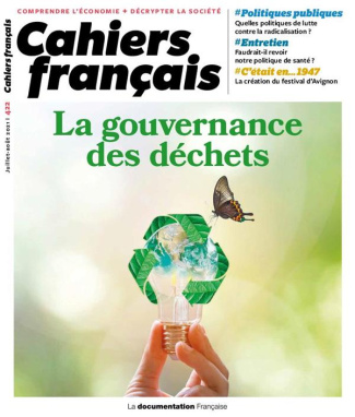 Cahiers français N° 422, juillet-août 2021 : La gouvernance des déchets