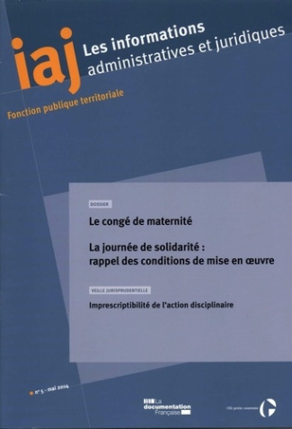 Les informations administratives et juridiques N° 5-2014 : Le congé de maternité des agents publics