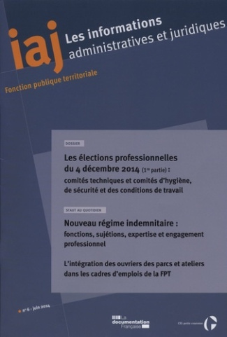 Les informations administratives et juridiques N° 6-2014 : Les élections professionnelles du 4 décem