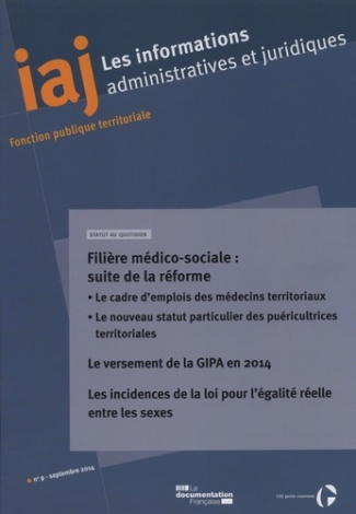 Les informations administratives et juridiques N° 09-2014 : Filière médico-sociale : suite de la réf