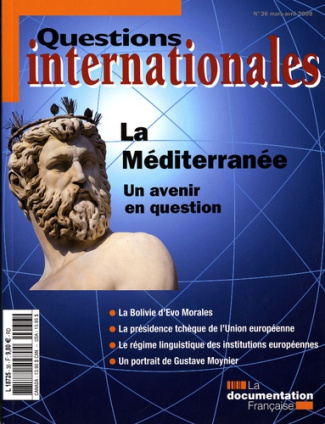 Questions internationales N° 36, Mars-Avril 2009 : La Méditerranée. Un avenir en question