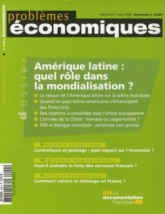 Problèmes économiques N° 2944, mercredi 27 mars 2008 : Amérique latine : quel rôle dans la mondialis