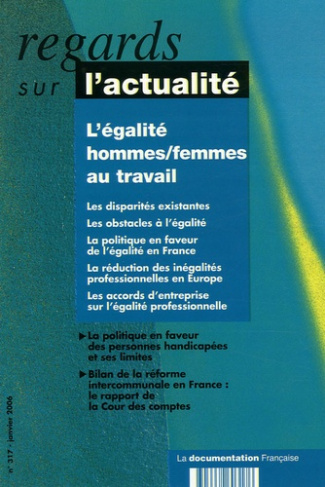 Regards sur l'actualité N° 317, Janvier 2006 : L'égalité hommes/femmes au travail