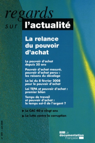 Regards sur l'actualité N° 341, Juin 2008 : La relance du pouvoir d'achat