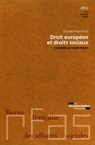 Droit européen et droits sociaux. Numéro 1, 2012