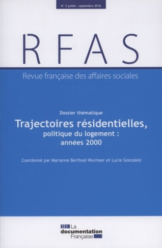 Revue française des Affaires sociales N° 3 : Trajectoires résidentielles et politiques du logement,