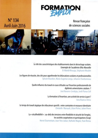 Formation Emploi N° 134, octobre-décembre 2016 : Pêle-mêle