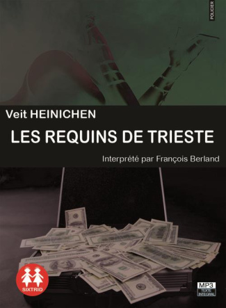 Les requins de Trieste. 1 CD audio MP3