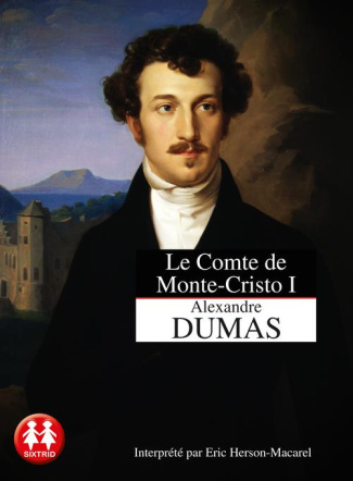 Le Comte de Monte Cristo. Tome 1, La machination, 2 CD audio MP3