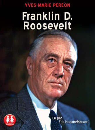 Franklin D. Roosevelt. 2 CD audio MP3
