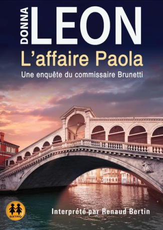 L'affaire Paola. Une enquête du commissaire Brunetti, 1 CD audio MP3