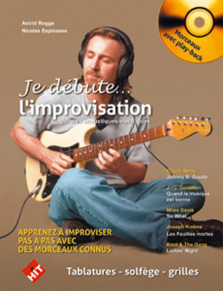 L'improvisation. Guitares acoustiques/électriques, avec 1 CD audio