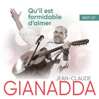 Qu'il est formidable d'aimer. Best of, 1 CD audio