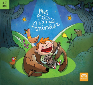 Mes p'tits z'amis animaux. 3-7 ans, 1 CD audio