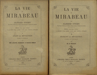 LA VIE DE MIRABEAU. EDITION REVUE PAR L'AUTEUR ET PRECEDEE D'UNE PREFACE ECRITE POUR L'EDITION FRAN