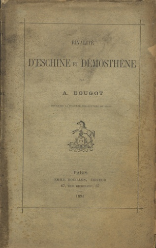RIVALITE D'ESCHINE ET DEMOSTHENE.
