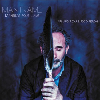 Mantrâme - Mantras pour l'âme - CD
