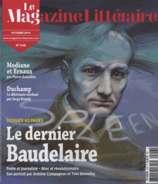 Le Magazine Littéraire N° 548, octobre 2014 : Le dernier Baudelaire