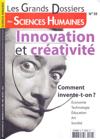 Les Grands Dossiers des Sciences Humaines N° 38, Mars-avril-mai 2015 : Innovation et créativité