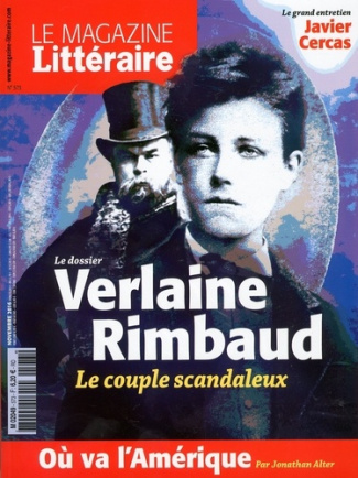 Le Magazine Littéraire N° 573, novembre 2016 : Verlaine-Rimbaud. Le couple scandaleux