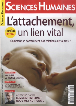 Sciences Humaines N° 314S, Mai 2019 : L'attachement, un lien vital. Comment se construisent nos rela