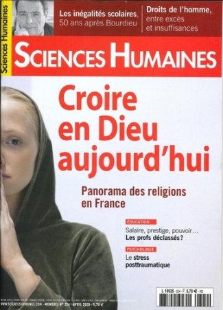 Sciences Humaines N° 324, avril 2020 : Croire en Dieu aujourd'hui
